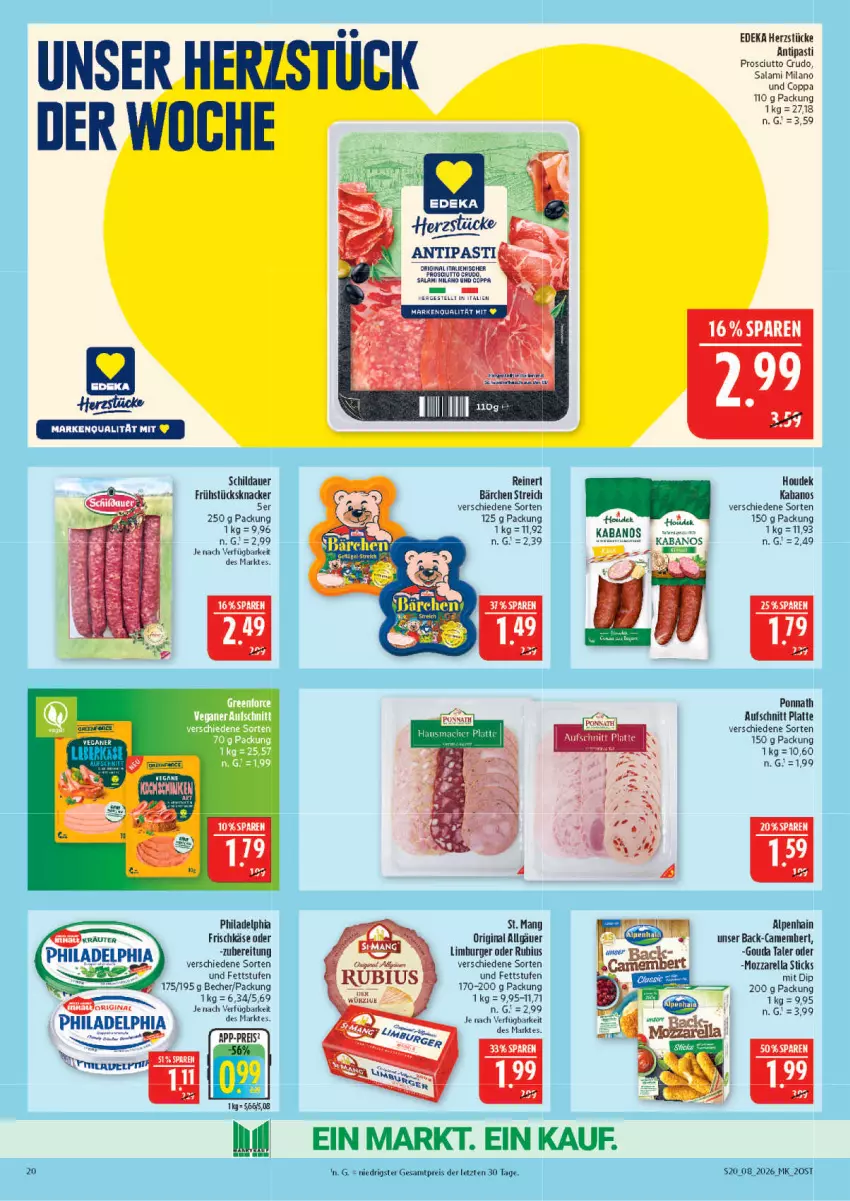 Aktueller Prospekt Marktkauf - Prospekt - von 15.02 bis 21.02.2026 - strona 20 - produkty: Alpenhain, antipasti, asti, auer, aufschnitt, Becher, burger, deka, dip, eis, frischkäse, gin, gouda, houdek, kabanos, Käse, knacker, latte, LG, Limburger, mozzarella, philadelphia, ponnath, prosciutto, prosciutto crudo, reinert, reis, rel, Rubius, salami, St. Mang, Ti, ZTE