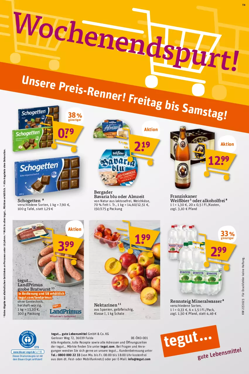 Aktueller Prospekt Tegut - Angebote der Woche - von 03.07 bis 08.07.2023 - strona 30 - produkty: alkohol, Alwa, angebot, angebote, auer, bavaria blu, bergader, bier, bratwurst, dekoration, drucker, eis, Engel, ente, fleisch, franziskaner, Fulda, getränk, getränke, grobe bratwurst, Käse, kerze, landprimus, lebensmittel, mineralwasser, natur, Nektar, nektarinen, reis, rezept, rezepte, Ria, Schal, Schale, schogetten, Ti, uhr, wasser, weichkäse, wurst