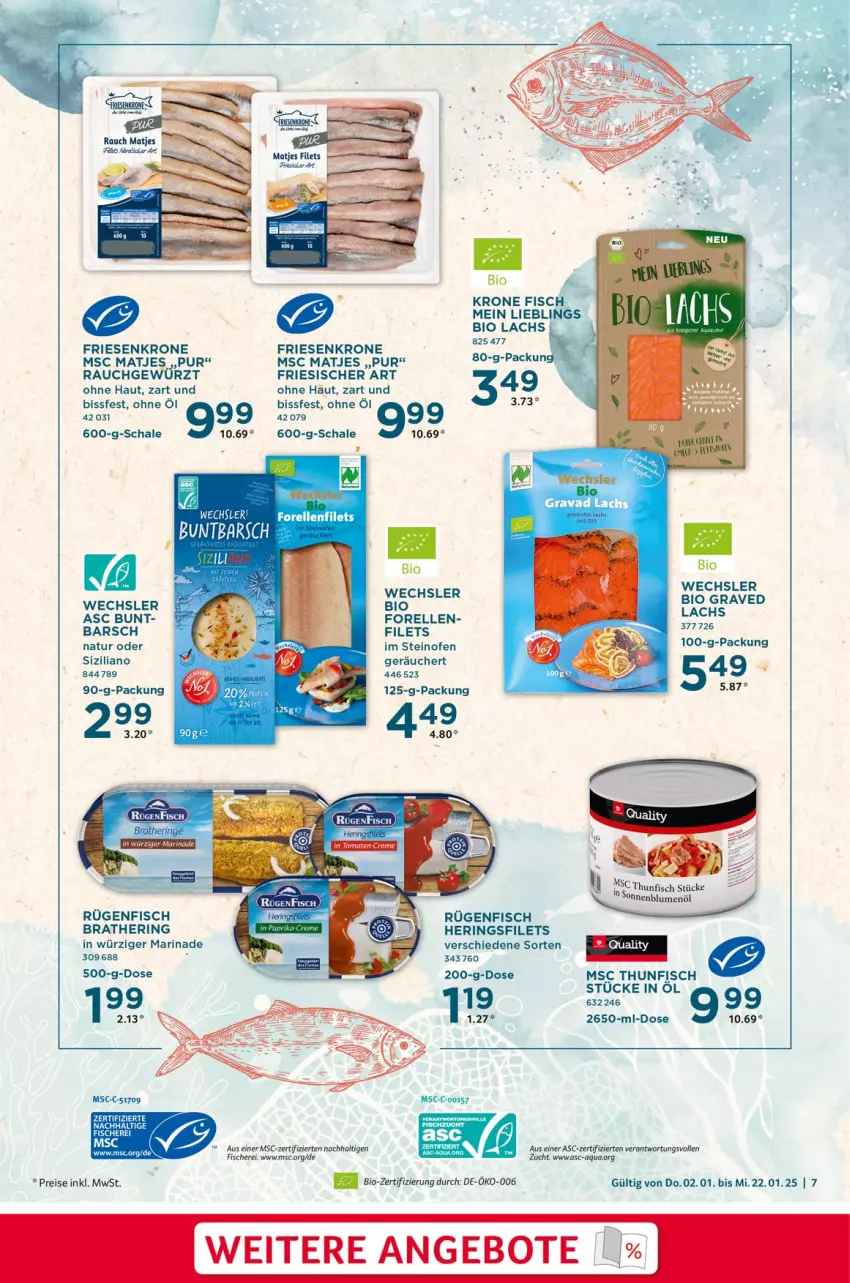 Aktueller Prospekt Selgros - Nachhaltigkeit - von 02.01 bis 22.01.2025 - strona 7 - produkty: angebot, angebote, aqua, bio, blume, blumen, blumenöl, eis, elle, filet, filets, fisch, fische, Fischer, forelle, gewürz, hering, Herings, heringsfilets, krone, lachs, marinade, matjes, natur, Ofen, Rauch, reis, rel, ring, rügenfisch, Schal, Schale, Schere, steinofen, thunfisch, Ti