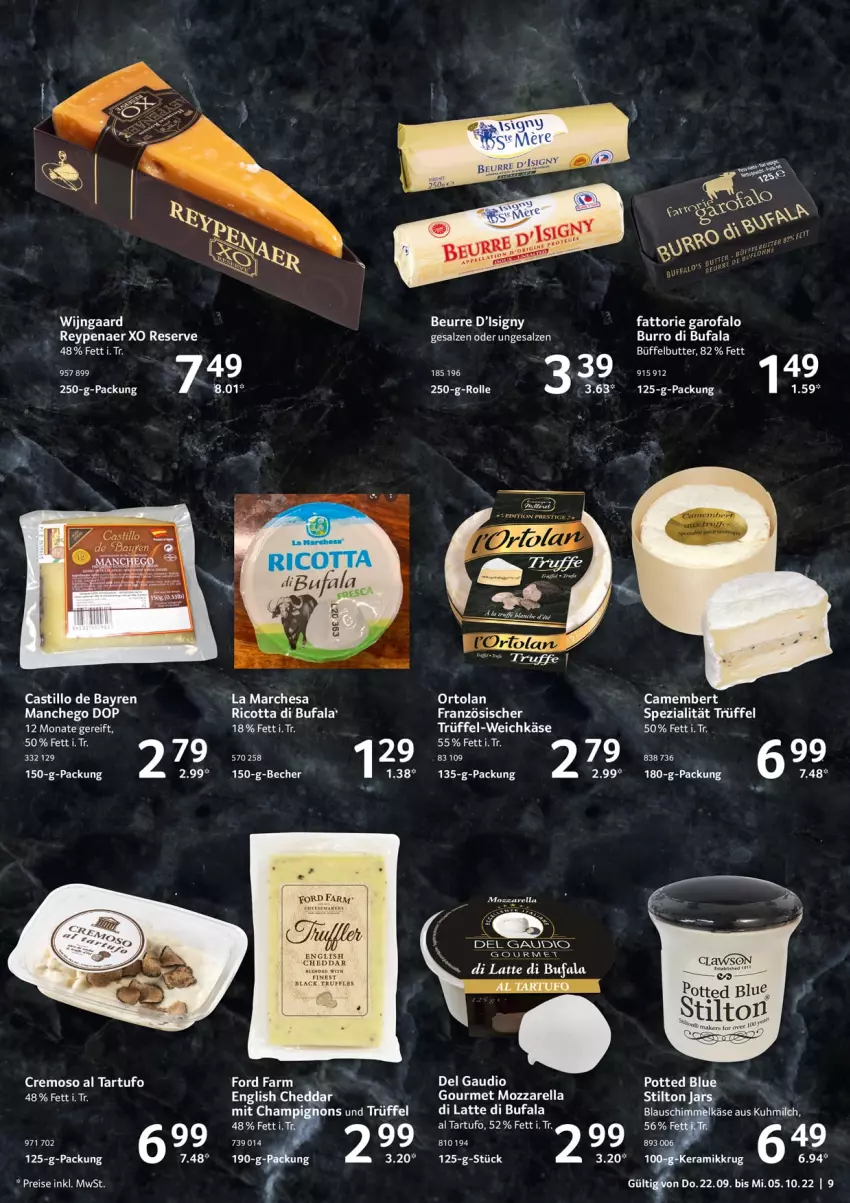 Aktueller Prospekt Selgros - Geniesser - von 22.09 bis 05.10.2022 - strona 9 - produkty: asti, Becher, camembert, champignon, champignons, cheddar, di bufala, Käse, lack, latte, Manchego, mozzarella, rel, ricotta, salz, Spezi, Tartufo, Ti, Trüffel