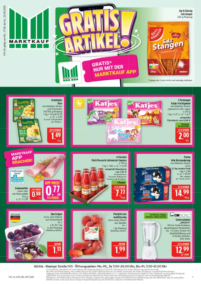 Aktueller Prospekt Marktkauf - Prospekt - von 16.08 bis 22.08.2026 - strona 1 - produkty: basilikum, Behälter, decke, Deckel, eis, felix, filet, flasche, fleisch, frucht, fruchtgummi, grünländer, jumbo, Käse, katjes, katzennahrung, Mett, Mutti, natur, pfirsich, pfirsiche, purina, reis, salz, Salzstange, Salzstangen, Schal, schwein, schweine, schweinefilet, Ti, Tiere, tomate, tomaten, uhr, Vegeta, wein, weine, Yo