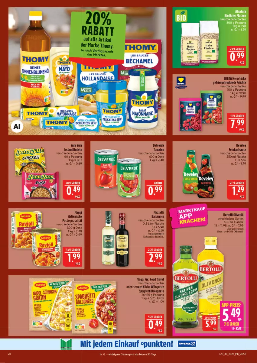 Aktueller Prospekt Marktkauf - Prospekt - von 16.08 bis 22.08.2026 - strona 20 - produkty: balsam, balsamico, bertolli, blume, blumen, bolognese, deka, delikatess senf, develey, erde, feinkost, flasche, früchte, grill, küche, maggi, maggi fix, mayonnaise, nudel, nudeln, olive, oliven, olivenöl, pasta, salat, sauce, schinken, senf, sonnenblume, sonnenblumen, spaghetti, spaghetti bolognese, Spezi, thomy, Ti, tomate, tomaten, Yo