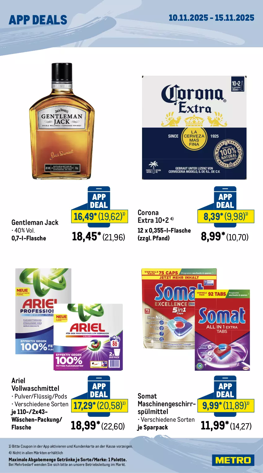 Aktueller Prospekt Metro - App-Deals - von 10.11 bis 15.11.2025 - strona 2 - produkty: ariel, corona, corona extra, coupon, flasche, geschirr, geschirrspülmittel, getränk, getränke, Palette, Pods, somat, spülmittel, Ti, vollwaschmittel, waschmittel