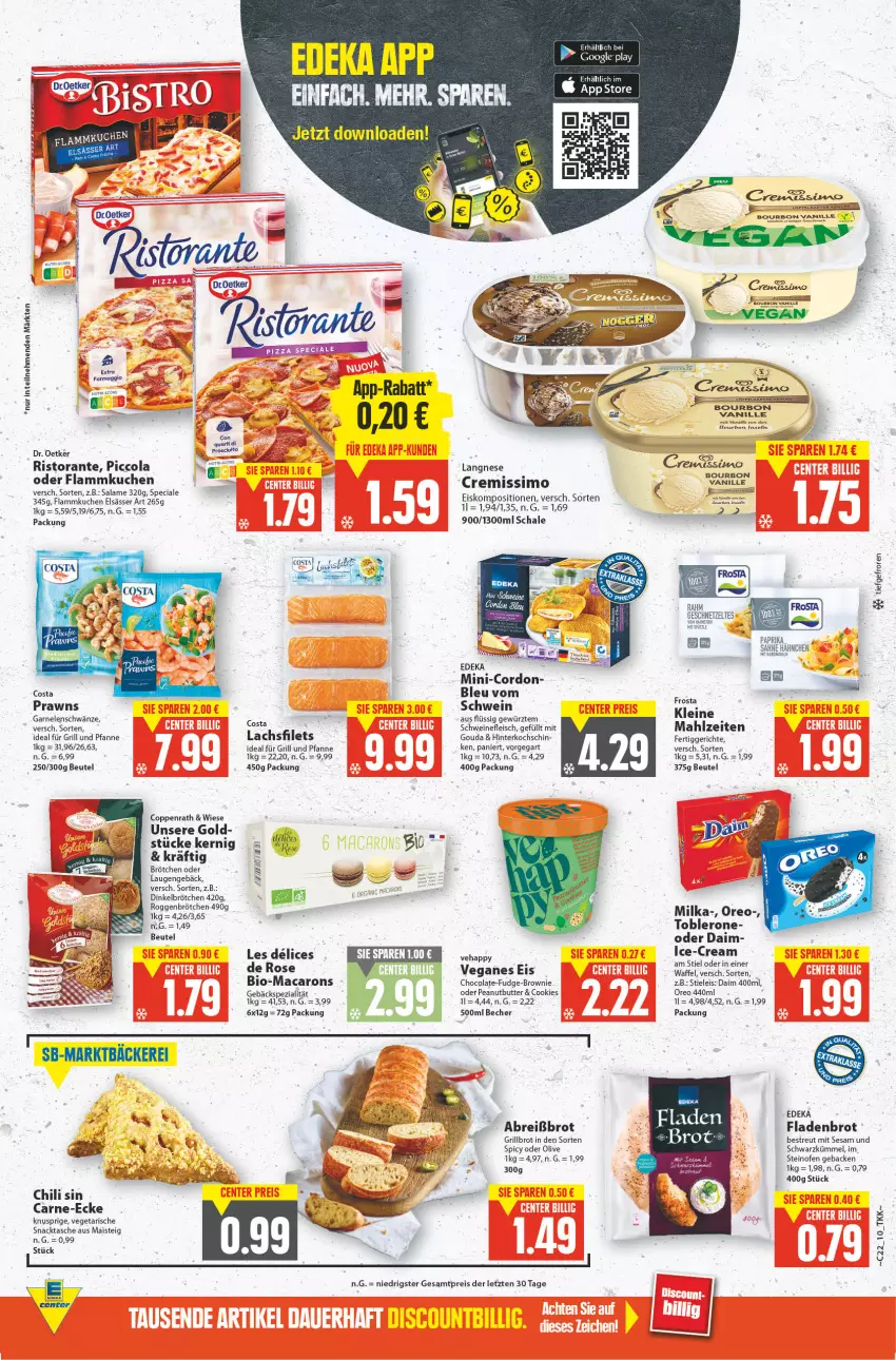 Aktueller Prospekt E Center - Angebote der Woche - von 30.05 bis 04.06.2022 - strona 10 - produkty: Becher, beutel, bio, bourbon, bourbon vanille, Brei, brot, brötchen, brownie, butter, chili, cola, cookie, cookies, coppenrath, cremissimo, daim, deka, delice, dinkelbrötchen, Dr. Oetker, eis, elsässer art, fertiggericht, fertiggerichte, filet, filets, Fladenbrot, flammkuchen, fleisch, frosta, für grill und pfanne, garnelen, geback, geschnetzeltes, gewürz, gouda, grill, grill und pfanne, Grillbrot, ideal für grill, ideal für grill und pfanne, kuchen, lachs, lachsfilet, lachsfilets, lamm, langnese, langnese cremissimo, leine, mac, Macarons, mais, milka, mit gouda, ndk, Ofen, olive, oreo, paprika, pfanne, prawns, reis, rel, ristorante, roggenbrötchen, sahne, Schal, Schale, schwein, schweine, schweinefleisch, sesam, sim, snack, Spezi, steinofen, stieleis, Tasche, Ti, toblerone, und pfanne, vanille, Veganes Eis, Vegeta, wein, weine, Zelt, ZTE