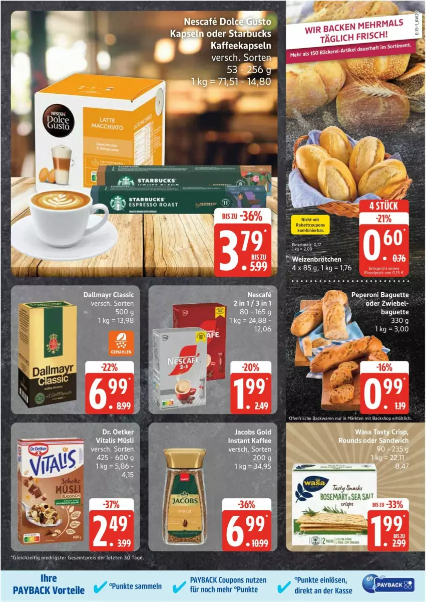 Aktueller Prospekt Edeka - Prospekte - von 14.07 bis 19.07.2025 - strona 15 - produkty: baguette, coupon, coupons, dallmayr, eis, espresso, müsli, nescafe, payback, peperoni, Peroni, reis, tee, Ti, vita, vitalis, vitalis müsli, ZTE, zwiebel