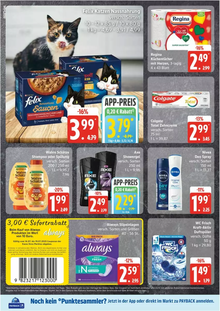 Aktueller Prospekt Edeka - Prospekte - von 14.07 bis 19.07.2025 - strona 22 - produkty: Alwa, Always, coupon, deka, eis, nuss, payback, reis, slip, slipeinlagen, tesa, Ti, ZTE