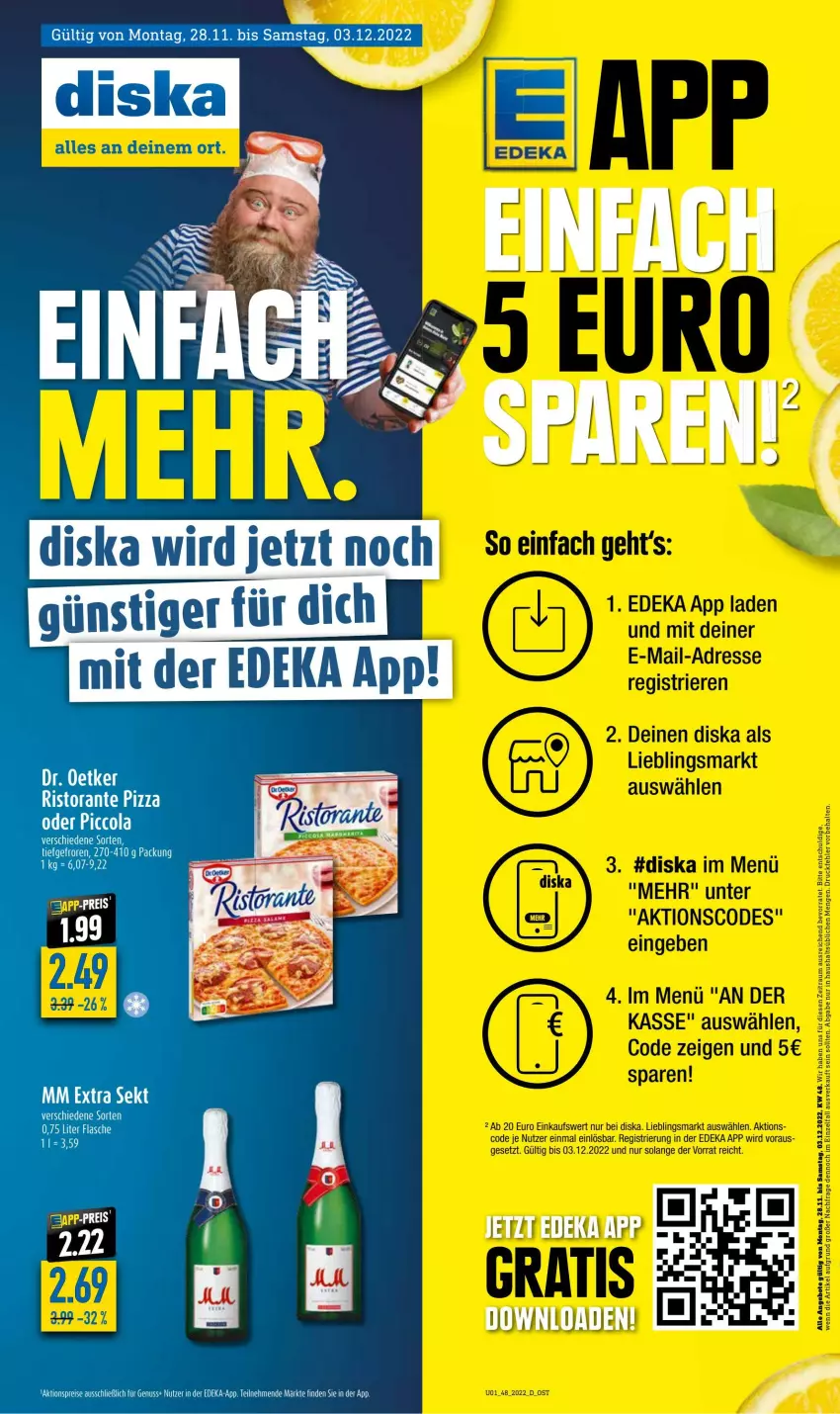 Aktueller Prospekt Diska - Prospekte - von 28.11 bis 03.12.2022 - strona 1 - produkty: aktionspreis, angebot, angebote, cola, deka, eis, flasche, mm extra, nuss, pizza, reis, ristorante, ristorante pizza, sekt, Ti