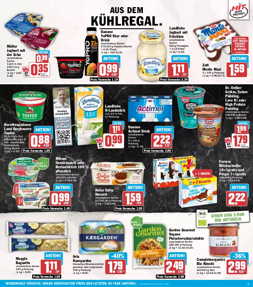 Aktueller Prospekt Hit - Wochenprospekt - von 06.10 bis 11.10.2025 - strona 9 - produkty: actimel, actimel drink, apfel, apfelmus, arla, auer, aufstrich, aus dem kühlregal, baguette, Bau, Bauer, Becher, bio, brot, brotaufstrich, danone, danone actimel drink, dessert, Dr. Oetker, drink, eis, ferrero, flasche, fleisch, früchte, früchten, garden gourmet, gewürz, gewürzquark, grütze, joghur, joghurt, joghurt mit der ecke, Kaiser, Kaiserschmarrn, kühlregal, landliebe, landliebe joghurt, landmilch, meggle, milch, Milchschnitte, milram, monte, Müller, pingui, pudding, quark, regal, reis, sahne, salz, Skyr, Ti, topf, Topfen, Vegane Fleisch, Yo, zott, Zott Monte, ZTE