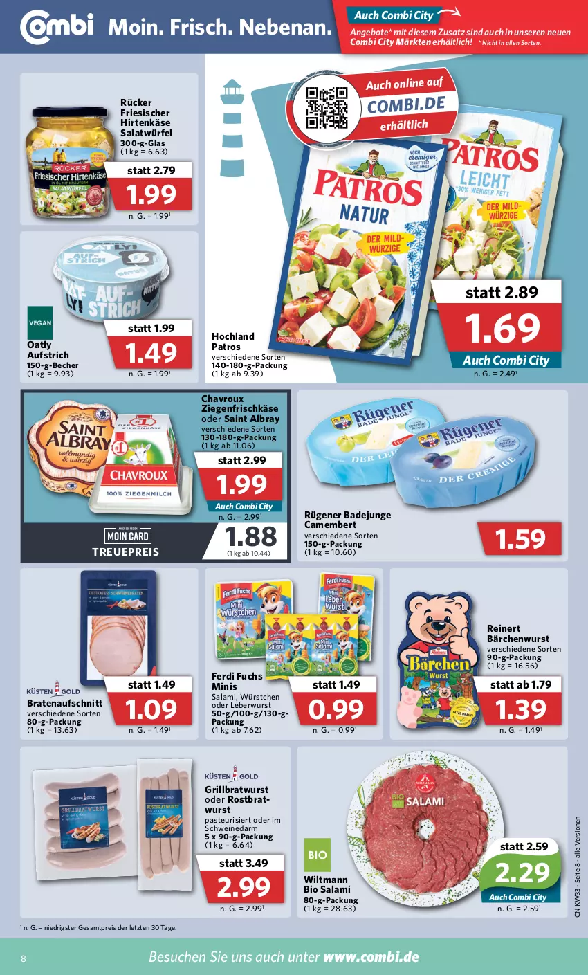 Aktueller Prospekt Combi - Prospekte - von 15.08 bis 20.08.2022 - strona 8 - produkty: albray, angebot, angebote, aufschnitt, aufstrich, Bad, Becher, bio, braten, bratenaufschnitt, bratwurst, camembert, chavroux, eis, ferdi fuchs, friesischer hirtenkäse, frischkäse, grill, grillbratwurst, hirtenkäse, hochland, Käse, leberwurst, patros, reinert, reis, rostbratwurst, Rügener, rügener badejunge, saint albray, salami, salat, Salatwürfel, schwein, schweine, wein, weine, wiltmann, würfel, wurst, würstchen, ziegenfrischkäse, ZTE