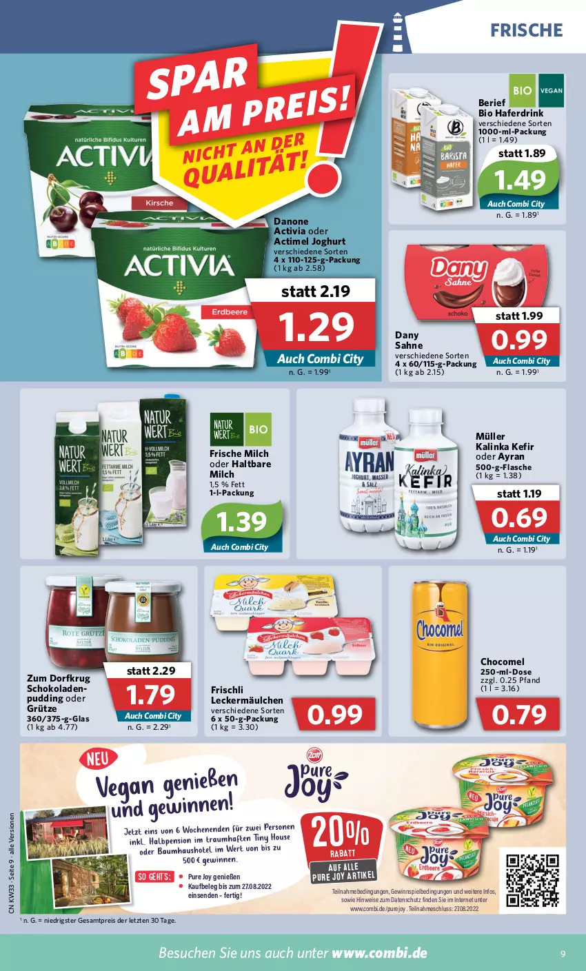 Aktueller Prospekt Combi - Prospekte - von 15.08 bis 20.08.2022 - strona 9 - produkty: actimel, activia, Ayran, bio, danone, danone activia, Dany, dany sahne, drink, eis, flasche, frische milch, frischli, gewinnspiel, grütze, hafer, Haferdrink, haltbare milch, joghur, joghurt, Kefir, leckermäulchen, milch, Müller, pudding, reis, sahne, schoko, schokolade, schokoladen, Ti, ZTE, Zum Dorfkrug