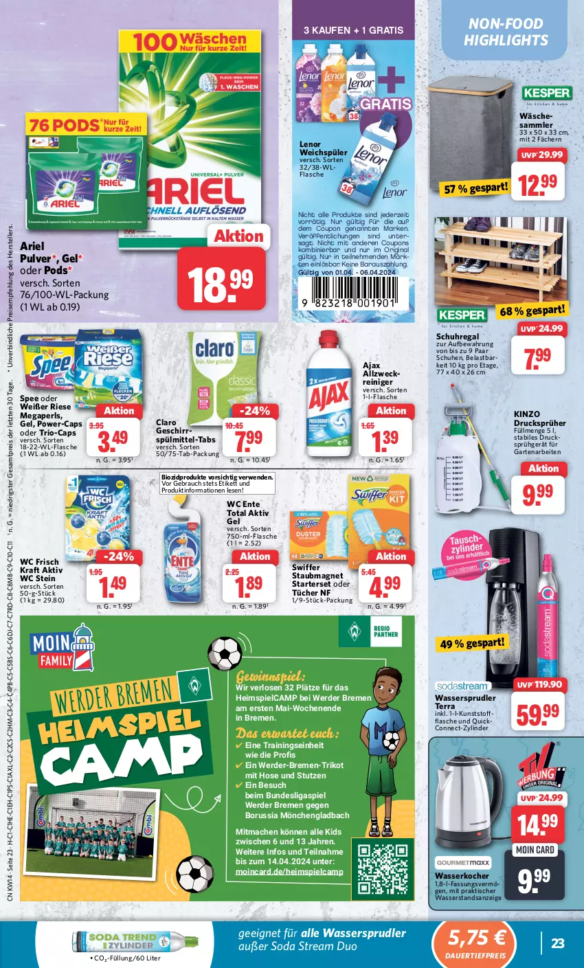 Aktueller Prospekt Combi - Prospekte - von 02.04 bis 06.04.2024 - strona 23 - produkty: ajax, aktiv gel, ariel, auer, bio, biozidprodukte, Cap, coupon, coupons, dauertiefpreis, eis, elle, ente, erde, flasche, Garten, geschirr, gewinnspiel, gin, hose, Kocher, kraft, lenor, lenor weichspüler, mac, megaperls, paar schuhe, Pods, Rauch, regal, reiniger, reis, rwe, schuhe, schuhregal, Soda, spee, spülmittel, staubmagnet, swiffer, teller, Ti, tiefpreis, tisch, Trikot, tücher, uhr, wasser, wasserkocher, wassersprudler, wc ente, wc frisch, WC Frisch Kraft Aktiv, weck, weichspüler, ZTE