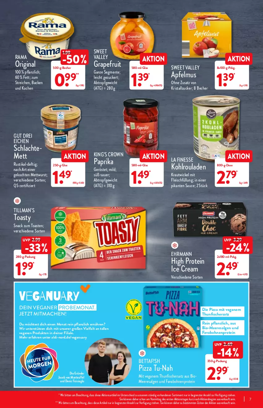 Aktueller Prospekt Aldi Nord - Aldi-Vorschau - von 17.01 bis 22.01.2022 - strona 7 - produkty: aldi, apfel, apfelmus, auer, Becher, bett, bio, bohne, bohnen, ehrmann, eis, ente, finesse, fisch, fische, Fischer, fleisch, gin, grapefruit, Kohlrouladen, Kraut, LG, mac, Mett, mettwurst, paprika, pizza, rama, resa, rouladen, sauce, snack, thunfisch, Ti, toast, toasty, WICK, wurst, ZTE, zucker