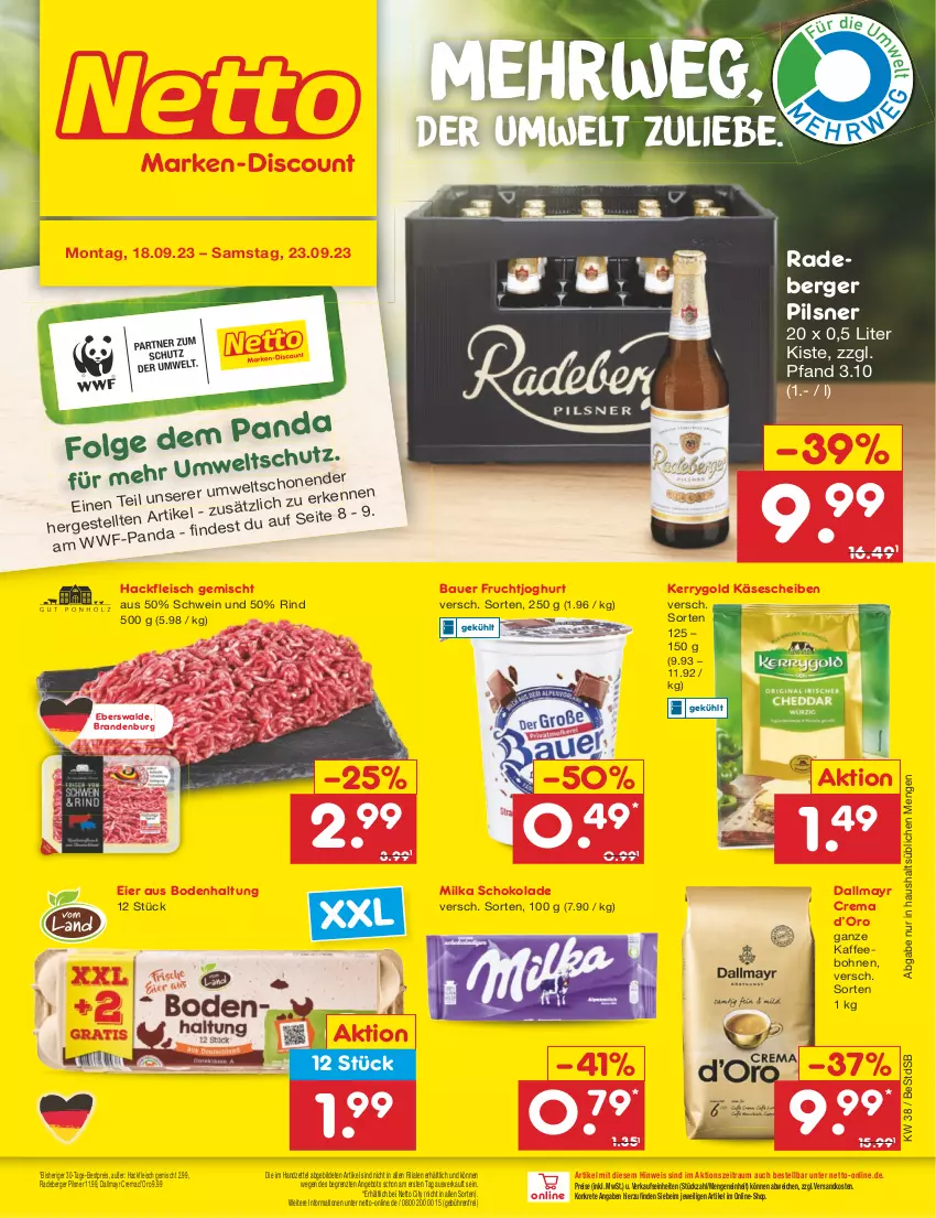 Aktueller Prospekt Netto Marken-Discount - Filial-Angebote - von 18.09 bis 23.09.2023 - strona 3 - produkty: angebot, auer, Bau, Bauer, Berger, bestpreis, bohne, bohnen, dallmayr, eier, eis, fleisch, frucht, fruchtjoghurt, hackfleisch, hackfleisch gemischt, joghur, joghurt, kaffee, kaffeebohnen, Käse, käsescheiben, kerrygold, milka, milka schokolade, ndk, pils, pilsner, radeberger, radeberger pilsner, reis, rind, rwe, schoko, schokolade, schwein, Ti, wein, ZTE