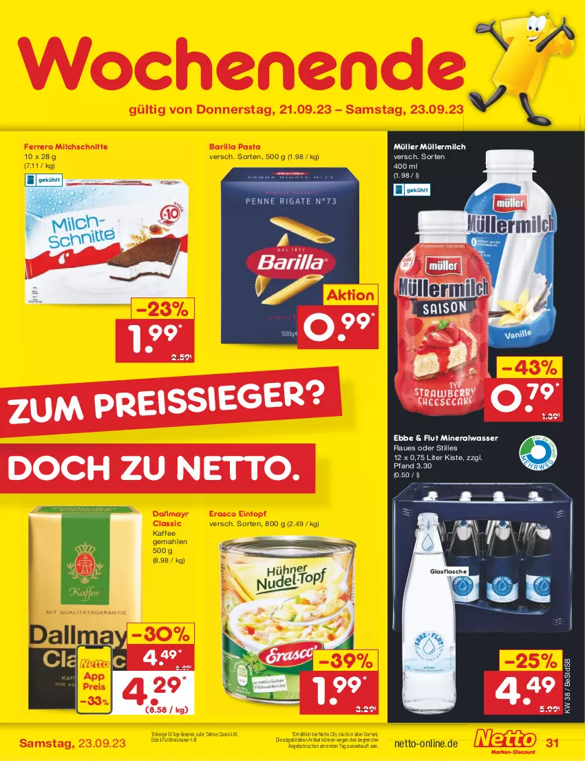 Aktueller Prospekt Netto Marken-Discount - Filial-Angebote - von 18.09 bis 23.09.2023 - strona 37 - produkty: Alwa, angebot, barilla, bestpreis, dallmayr, eintopf, eis, erasco, ferrero, flasche, glasflasche, kaffee, milch, Milchschnitte, mineralwasser, Müller, müllermilch, pasta, reis, Ti, topf, wasser, ZTE