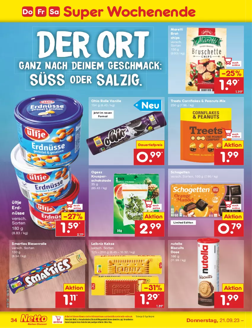 Aktueller Prospekt Netto Marken-Discount - Filial-Angebote - von 18.09 bis 23.09.2023 - strona 40 - produkty: auer, bestpreis, brot, chips, dauertiefpreis, eis, erdnüsse, flakes, keks, kekse, leibniz, mac, ndk, nutella, reis, salz, schogetten, schoko, schokolade, smarties, Ti, tiefpreis, ültje, ültje erdnüsse, vanille