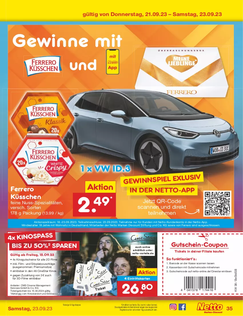 Aktueller Prospekt Netto Marken-Discount - Filial-Angebote - von 18.09 bis 23.09.2023 - strona 41 - produkty: angebot, bestpreis, cin, coupon, discount, eis, ferrero, Ferrero Küsschen, gewinnspiel, gutschein, gutscheine, nuss, reis, Spezi, Ti, ZTE