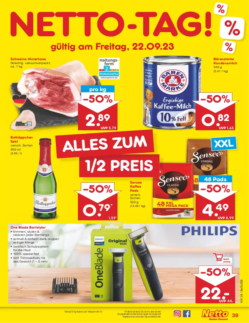 Aktueller Prospekt Netto Marken-Discount - Filial-Angebote - von 18.09 bis 23.09.2023 - strona 45 - produkty: angebot, axe, bestpreis, eis, fleisch, Haxe, kaffee, kondensmilch, milch, reis, rotkäppchen, schwein, schweine, sekt, senseo, Ti, wasser, wein, weine, ZTE