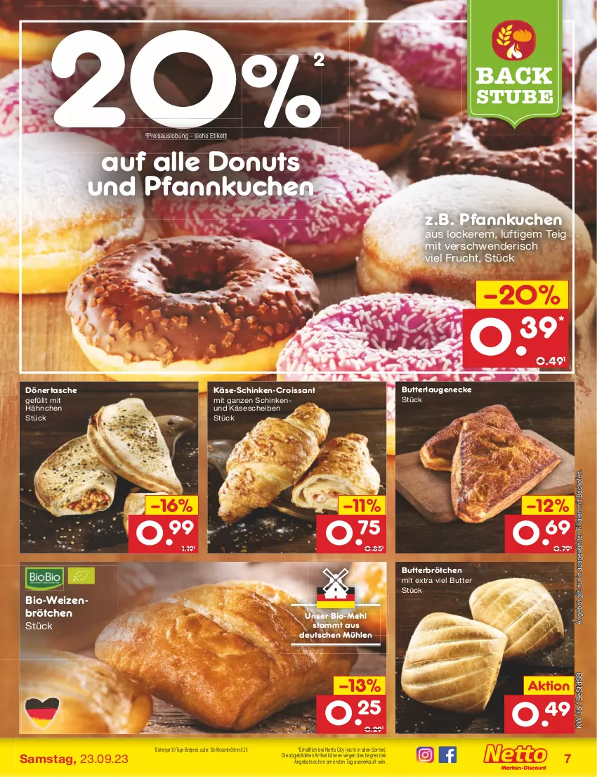 Aktueller Prospekt Netto Marken-Discount - Filial-Angebote - von 18.09 bis 23.09.2023 - strona 9 - produkty: angebot, backofen, bestpreis, bio, brötchen, butter, Croissant, Donut, donuts, eis, frucht, Käse, käsescheiben, kuchen, Laugeneck, mehl, Ofen, Pfannkuchen, reis, schinken, stube, Tasche, Ti, weizenbrötchen, ZTE