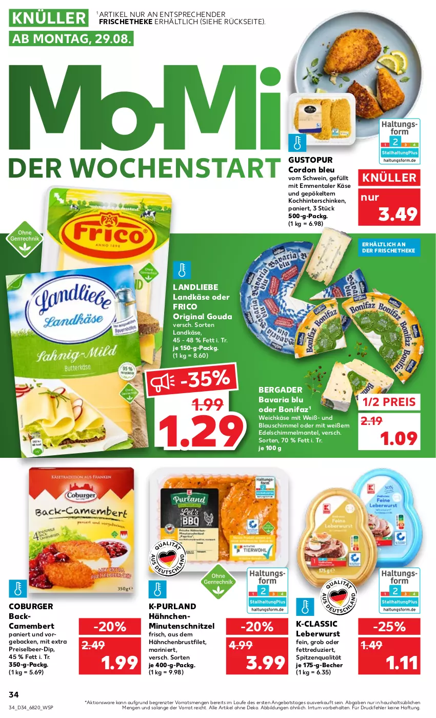 Aktueller Prospekt Kaufland - von 25.08 bis 31.08.2022 - strona 34 - produkty: angebot, bavaria blu, Becher, bergader, brustfilet, burger, camembert, cordon bleu, dip, eis, emmentaler, filet, frico, geback, gin, gouda, hähnchenbrust, hähnchenbrustfilet, hinterschinken, Käse, landkäse, landliebe, leberwurst, Mantel, minutenschnitzel, ndk, purland, reis, Ria, schinken, schnitzel, schwein, spitzenqualität, Ti, weichkäse, wein, wurst, ZTE