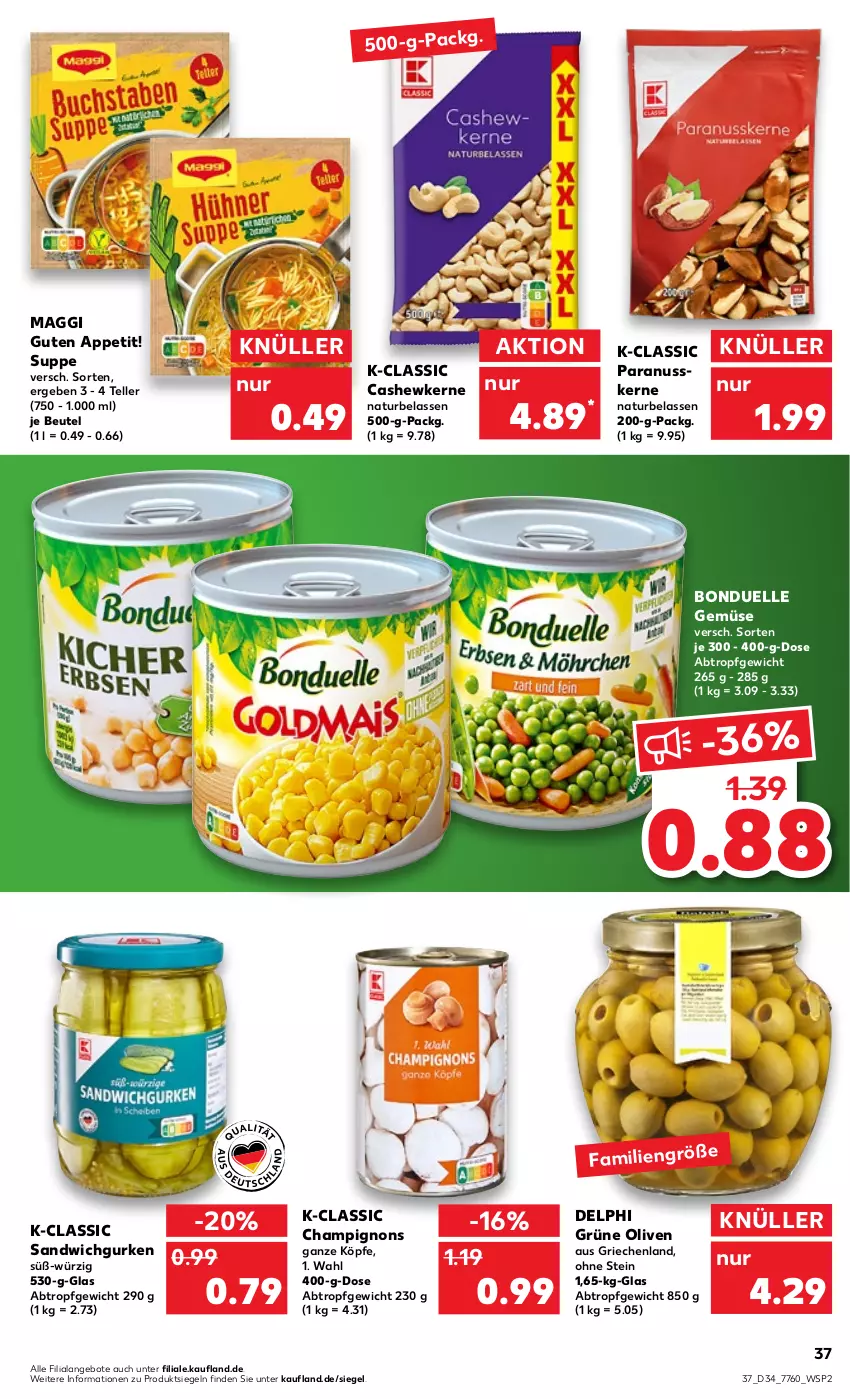 Aktueller Prospekt Kaufland - von 25.08 bis 31.08.2022 - strona 37 - produkty: angebot, angebote, beutel, bonduelle, Cashew, cashewkerne, champignon, champignons, elle, grüne oliven, gurke, gurken, maggi, natur, nuss, olive, oliven, Paranusskerne, sandwich, suppe, teller, Ti