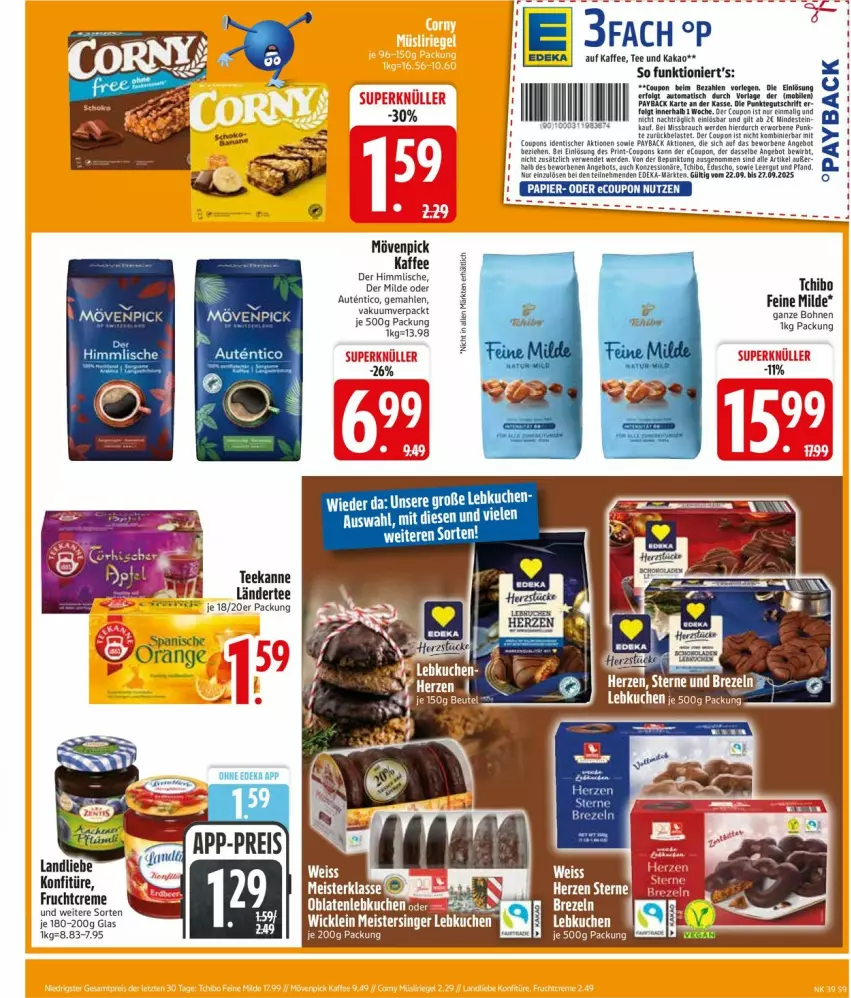 Aktueller Prospekt Edeka - Prospekte - von 22.09 bis 27.09.2025 - strona 11 - produkty: angebot, ariel, auto, beutel, bohne, bohnen, coupon, coupons, creme, deka, eis, erde, frucht, kaffee, kakao, konfitüre, kuchen, Ländertee, Lebkuchen, LG, mövenpick, mövenpick kaffee, Oblaten, orange, payback, Rauch, Tchibo, tee, teekanne, Ti, tisch, Yo