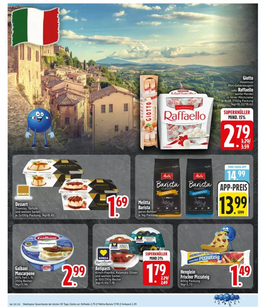 Aktueller Prospekt Edeka - Prospekte - von 22.09 bis 27.09.2025 - strona 14 - produkty: antipasti, asti, Becher, eis, ente, galbani, giotto, haselnuss, kirsch, Kugel, mandel, mascarpone, melitta, nuss, olive, oliven, paprika, reis, Tartufo, Ti, tiramisu, ZTE