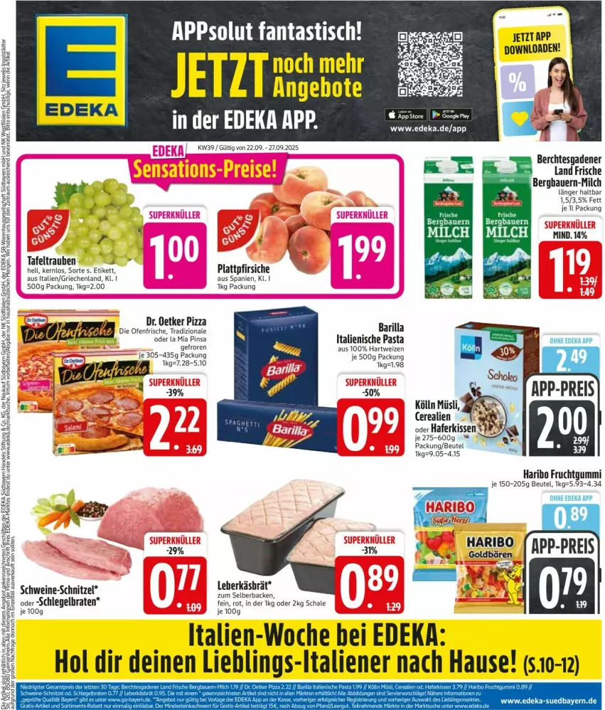 Aktueller Prospekt Edeka - Prospekte - von 22.09 bis 27.09.2025 - strona 3 - produkty: angebot, angebote, auer, barilla, Bau, Bauer, beutel, braten, cerealien, deka, die ofenfrische, Dr. Oetker, frucht, fruchtgummi, hafer, haribo, hartweizen, italienische pasta, kissen, kölln, leberkäs, milch, müsli, Ofen, pasta, pfirsich, pfirsiche, pizza, plattpfirsiche, ring, Schal, Schale, schnitzel, schwein, schweine, schweine-schnitzel, tafeltrauben, Ti, tradizionale, trauben, wein, weine