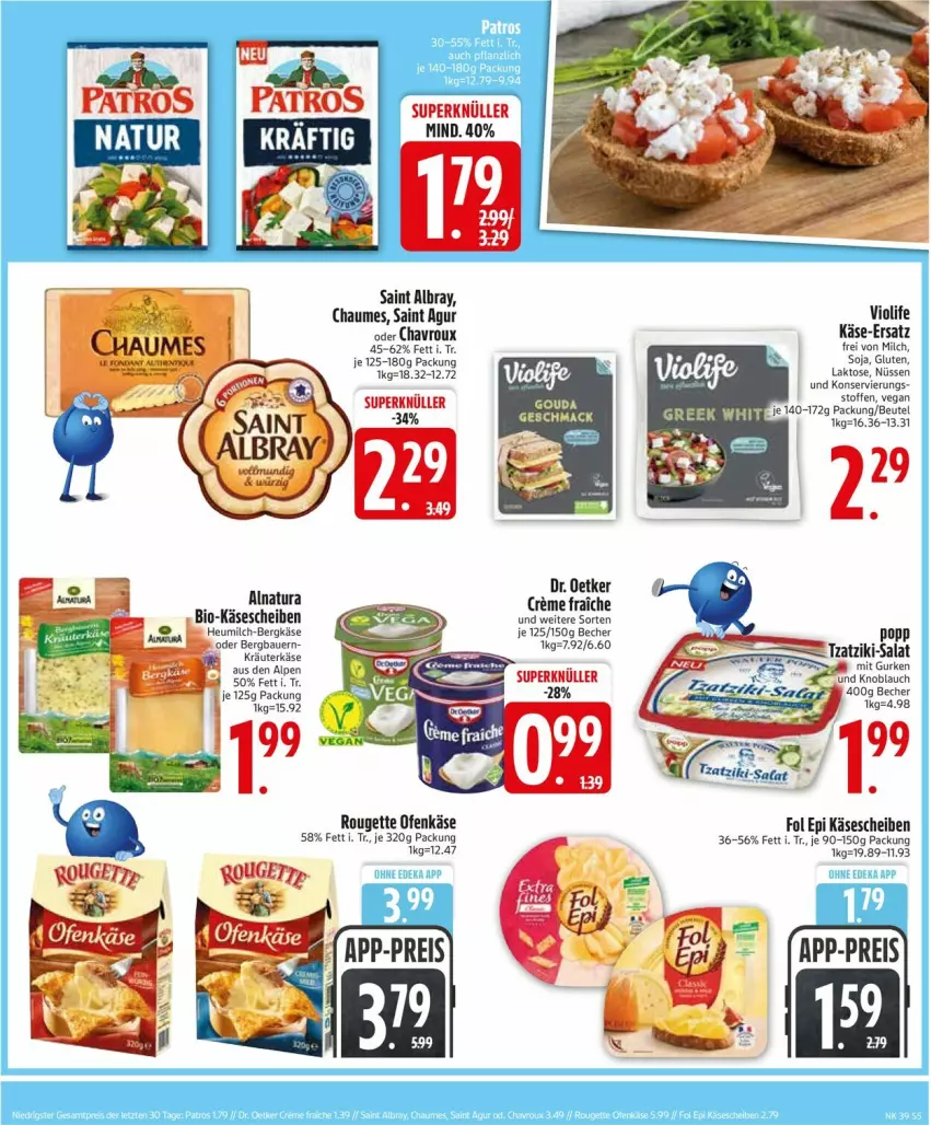 Aktueller Prospekt Edeka - Prospekte - von 22.09 bis 27.09.2025 - strona 7 - produkty: albray, Becher, Bergkäse, beutel, bio, Bio-Käse, chaumes, chavroux, Dr. Oetker, eis, fol epi, gouda, gurke, gurken, Heu, heumilch, Käse, käsescheiben, knoblauch, Kraut, milch, natur, natura, Ofen, Ofenkäse, Popp, reis, rouge, rougette, Saint Agur, saint albray, salat, soja, tzatziki