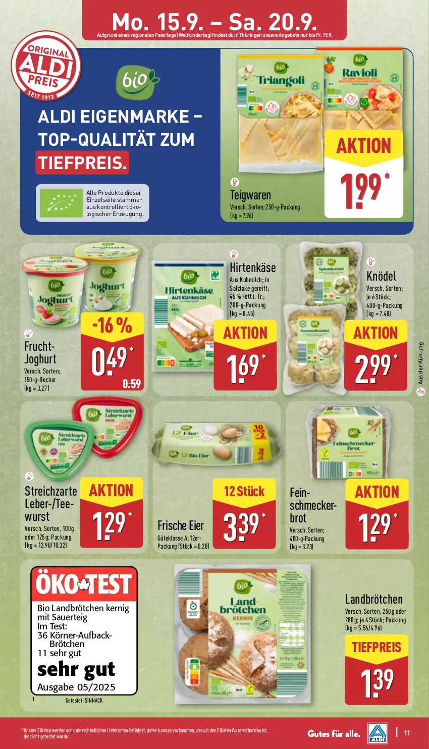Aktueller Prospekt Aldi Nord - Von Montag - von 15.09 bis 20.09.2025 - strona 11 - produkty: aldi, angebot, angebote, auer, Becher, bio, brot, brötchen, eier, eis, erde, frucht, hirtenkäse, joghur, joghurt, Käse, Kinder, Knödel, milch, reis, ring, salz, sinnack, Streichzart, tee, teigwaren, Ti, tiefpreis, trolli, wurst