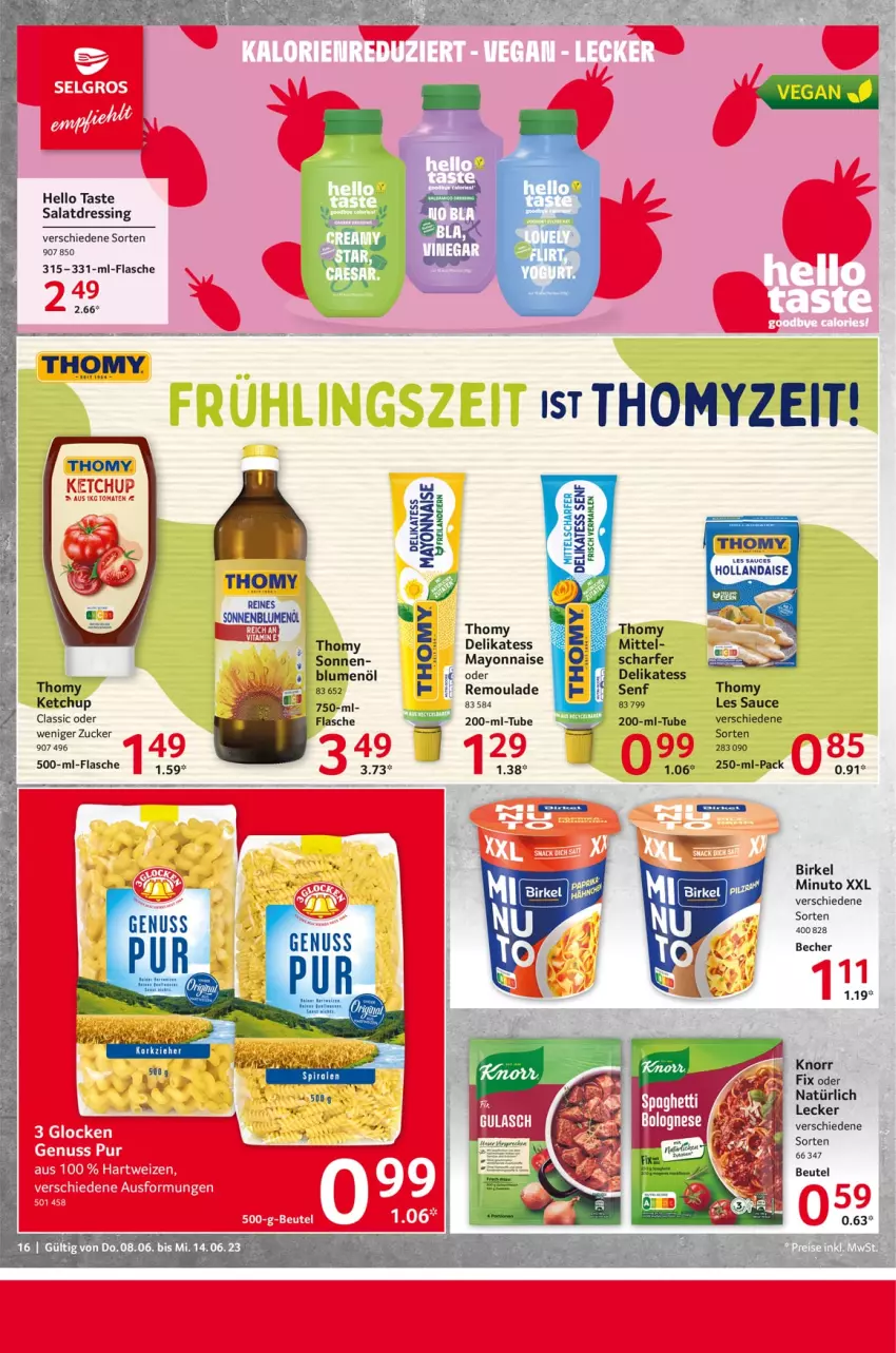 Aktueller Prospekt Selgros - Food - von 08.06 bis 14.06.2023 - strona 16 - produkty: Becher, beutel, birkel, blume, blumen, blumenöl, dressing, flasche, ketchup, knorr, knorr fix, mayonnaise, remoulade, salat, salatdressing, sauce, senf, thomy, Ti, Yo, zucker