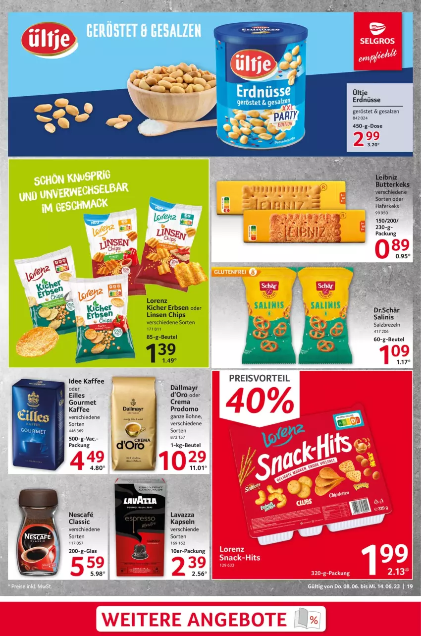 Aktueller Prospekt Selgros - Food - von 08.06 bis 14.06.2023 - strona 19 - produkty: beutel, bohne, brezel, Brezeln, chips, dallmayr, erbsen, erdnüsse, hafer, kaffee, keks, lavazza, linsen, lorenz, nescafe, prodomo, salz, ültje