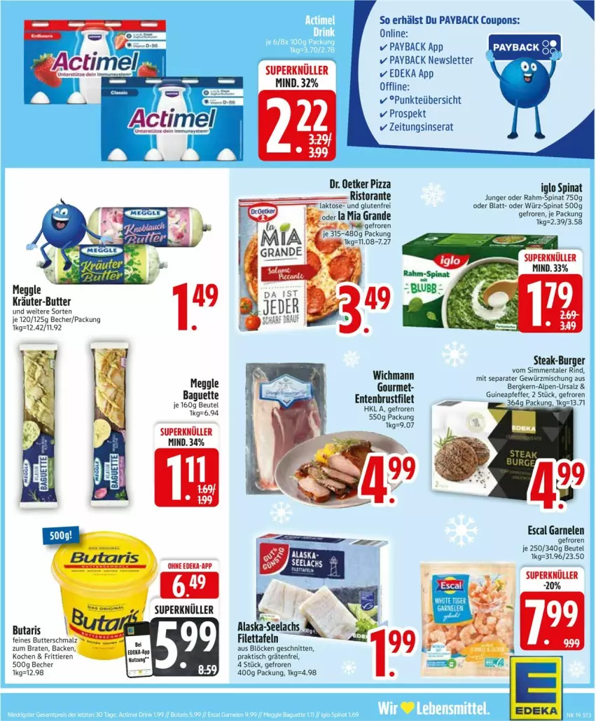 Aktueller Prospekt Edeka - Prospekte - von 05.05 bis 10.05.2025 - strona 15 - produkty: baguette, Becher, beutel, braten, brustfilet, burger, butter, Butterschmalz, coupon, coupons, deka, Dr. Oetker, ente, Entenbrust, escal, filet, garnelen, gewürz, Gewürzmischung, iglo, kräuter, kräuter-butter, malz, meggle, payback, pfeffer, pizza, rind, ristorante, salz, Schmalz, schnitten, sim, spinat, steak, Ti, Tiere, tisch