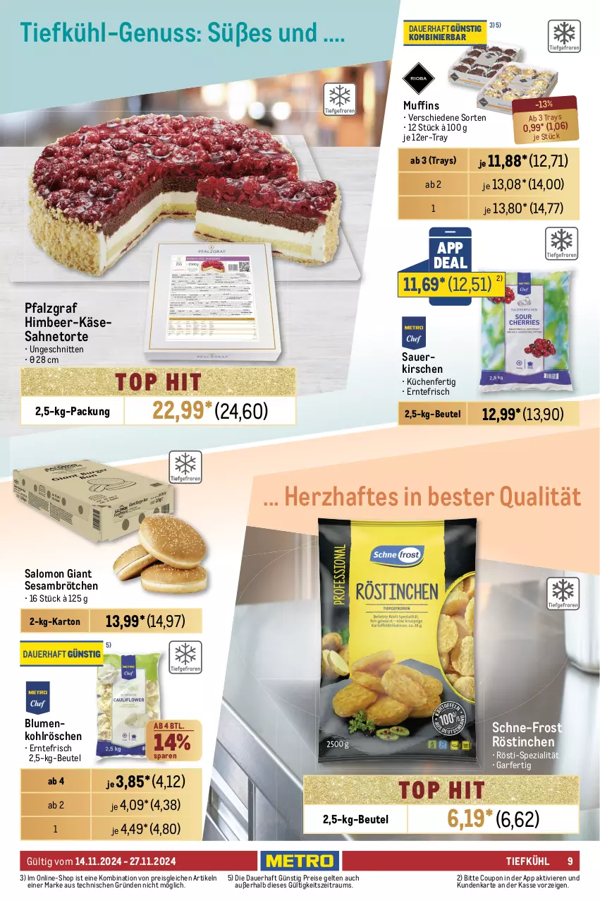 Aktueller Prospekt Metro - GastroJournal - von 14.11 bis 27.11.2024 - strona 9 - produkty: ananas, angebot, angebote, auer, beutel, blume, blumen, blumenkohl, brötchen, coupon, decke, eis, elle, früchte, Gemüsezwiebel, himbeer, kartoffel, kartoffeln, Käse, kirsch, kirsche, kirschen, küche, Küchen, Metro, Muffin, muffins, nuss, obst, paprika, paprika rot, reis, rotkohl, sac, sahne, salomon, sauerkirschen, schnitten, sesam, speisekartoffeln, Spezi, Ti, torte, Weißkohl, zwiebel, zwiebeln