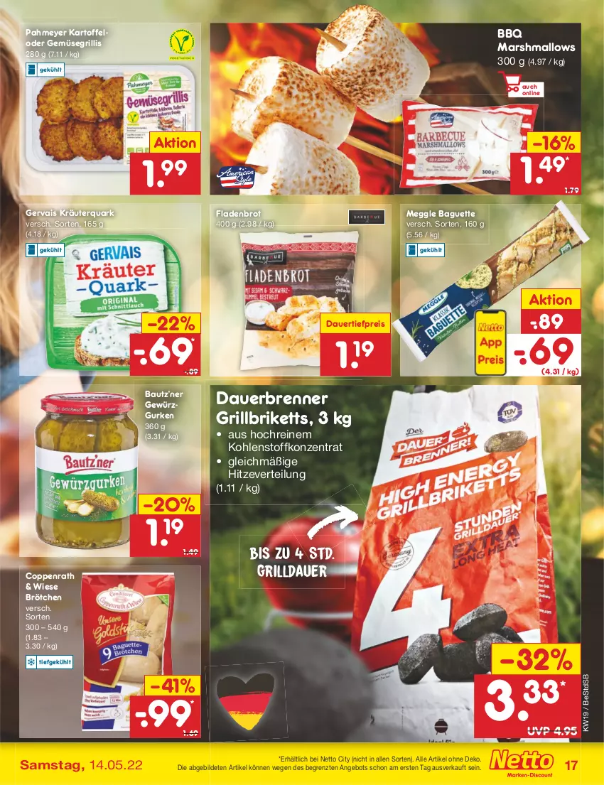 Aktueller Prospekt Netto Marken-Discount - Filial-Angebote - von 09.05 bis 14.05.2022 - strona 17 - produkty: angebot, auer, baguette, Bau, briketts, brot, brötchen, coppenrath, dauertiefpreis, eis, Fladenbrot, gervais, gewürz, Gewürzgurke, gewürzgurken, grill, grillbriketts, gurke, gurken, kartoffel, kräuter, mars, meggle, quark, reis, Ti, tiefpreis, ZTE