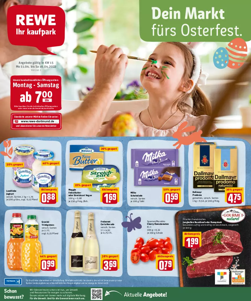 Aktueller Prospekt Rewe - REWE Ihr Kaufpark - von 11.04 bis 16.04.2022 - strona 1 - produkty: aktionspreis, angebot, angebote, beef, butter, dallmayr, dallmayr prodomo, eis, elle, freixenet, granini, Heu, joghur, joghurt, jungbullen, landliebe, landliebe joghurt, mac, meggle, milka, milka schokolade, nuss, oder rumpsteak, prodomo, reis, roastbeef, Romatomaten, rum, rumpsteak, saft, Schal, Schale, schoko, schokolade, steak, Streichzart, Ti, tomate, tomaten, uhr