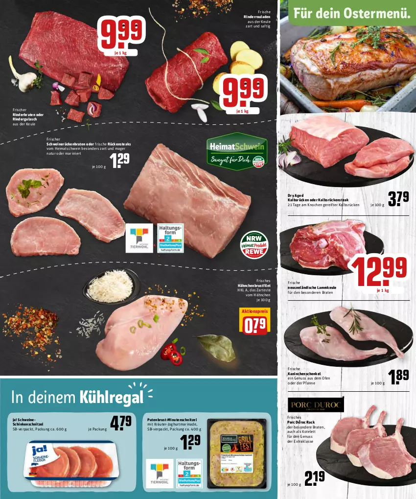 Aktueller Prospekt Rewe - REWE Ihr Kaufpark - von 11.04 bis 16.04.2022 - strona 5 - produkty: aktionspreis, braten, brustfilet, eis, filet, gulasch, hähnchenbrust, hähnchenbrustfilet, henkel, joghur, joghurt, Kaninchenschenkel, kotelett, kräuter, kühlregal, lamm, lammkeule, marinade, minutenschnitzel, natur, nuss, oder rindergulasch, Ofen, pfanne, pute, putenbrust, regal, reis, rind, rinder, rinderbraten, rindergulasch, Rinderroulade, rinderrouladen, rouladen, Rückenbraten, Rückensteak, rückensteaks, saft, schenkel, schinken, schinkenschnitzel, schnitzel, schwein, schweine, schweinerücken, steak, steaks, Ti, wein, weine