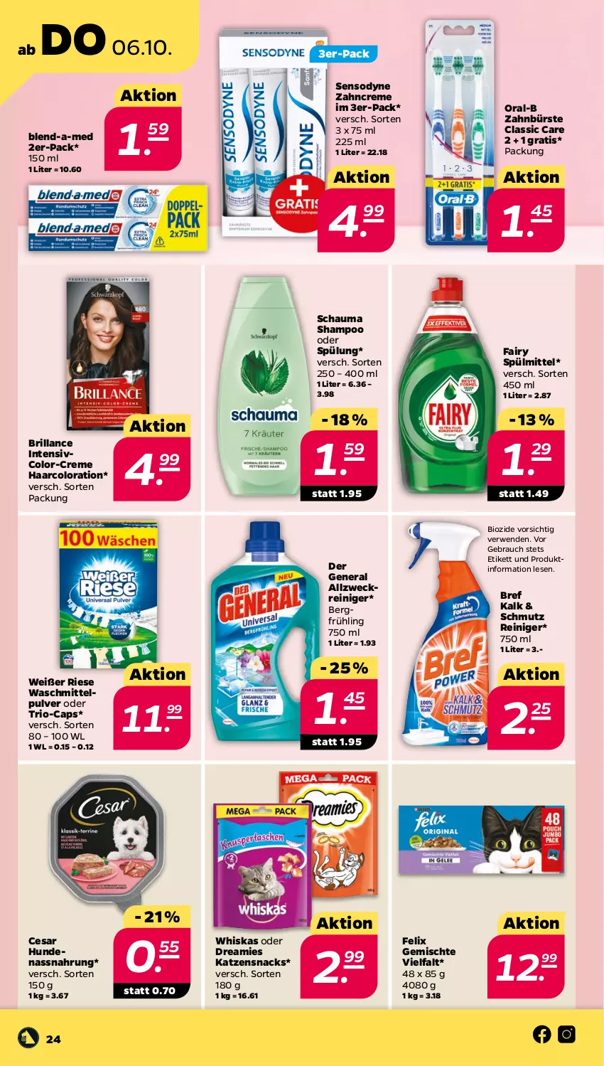 Aktueller Prospekt Netto - Woche 40 - von 04.10 bis 08.10.2022 - strona 24 - produkty: allzweckreiniger, bio, blend-a-med, Bref, brillance, bürste, Cap, creme, dreamies, fairy, felix, katzensnack, katzensnacks, Nassnahrung, oral-b, Rauch, reiniger, rwe, schauma, schauma shampoo, sensodyne, shampoo, shampoo oder spülung, snack, snacks, spülmittel, spülung, Ti, waschmittel, weck, whiskas, zahnbürste, zahncreme