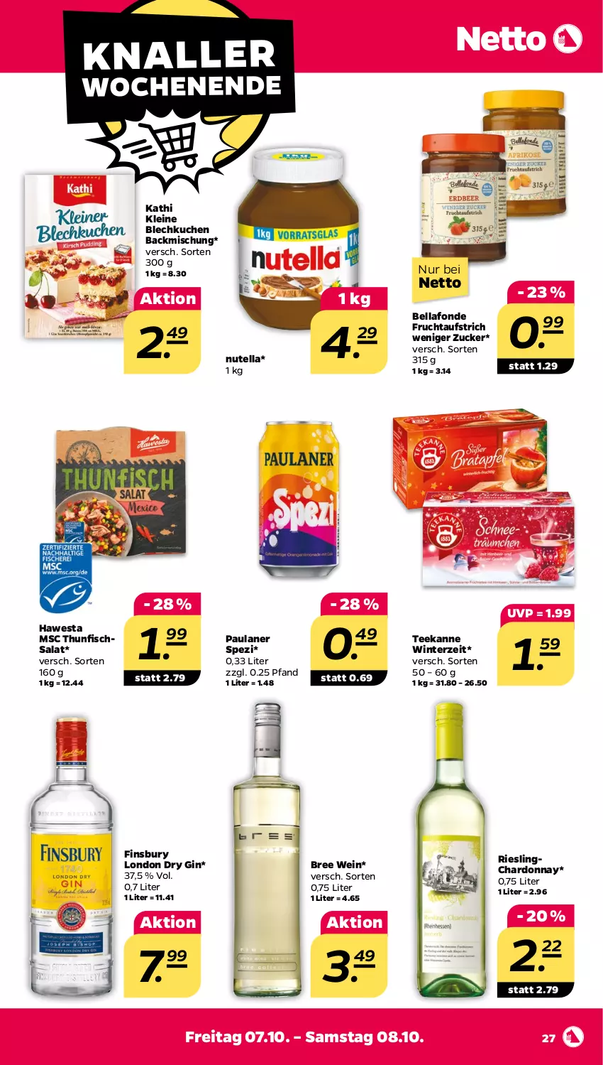 Aktueller Prospekt Netto - Woche 40 - von 04.10 bis 08.10.2022 - strona 27 - produkty: aufstrich, backmischung, bree, chardonnay, dry gin, finsbury, fisch, frucht, fruchtaufstrich, gin, hawesta, kuchen, leine, london dry, london dry gin, nutella, Paula, paulaner, riesling, salat, Spezi, tee, teekanne, thunfisch, Thunfischsalat, Ti, wein, zucker