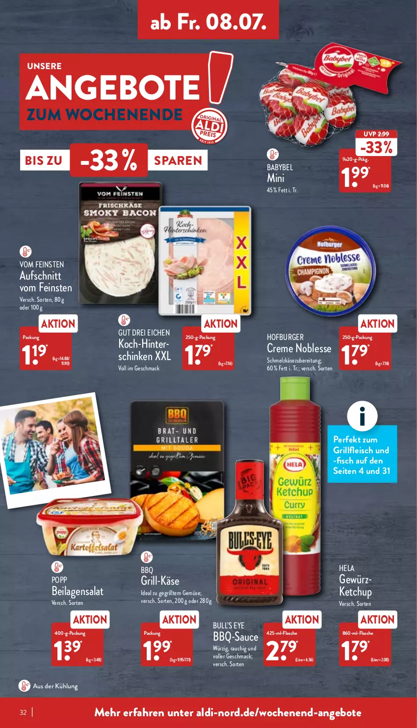 Aktueller Prospekt Aldi Nord - Aldi-Vorschau - von 04.07 bis 09.07.2022 - strona 32 - produkty: aldi, angebot, angebote, aufschnitt, babybel, bbq-sauce, burger, creme, eis, fisch, flasche, fleisch, gewürz, gewürzketchup, grill, Hela, hinterschinken, ilag, Käse, ketchup, mac, Popp, Rauch, salat, sauce, schinken, Schmelzkäse, Ti