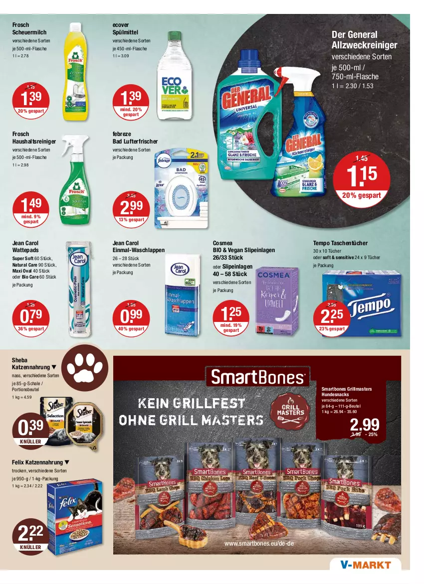 Aktueller Prospekt Vmarkt - V-Markt - von 21.07 bis 27.07.2022 - strona 11 - produkty: allzweckreiniger, Bad, beutel, bio, cosmea, febreze, felix, flasche, Frosch, grill, Heu, hundesnack, hundesnacks, je 500-ml-flasche, Jean Carol, katzennahrung, lufterfrischer, milch, natur, natura, portionsbeutel, reiniger, Schal, Schale, scheuermilch, sheba, slip, slipeinlagen, snack, snacks, spülmittel, Tasche, taschen, taschentücher, Tempo, Ti, tücher, waschlappen, wattepads, weck