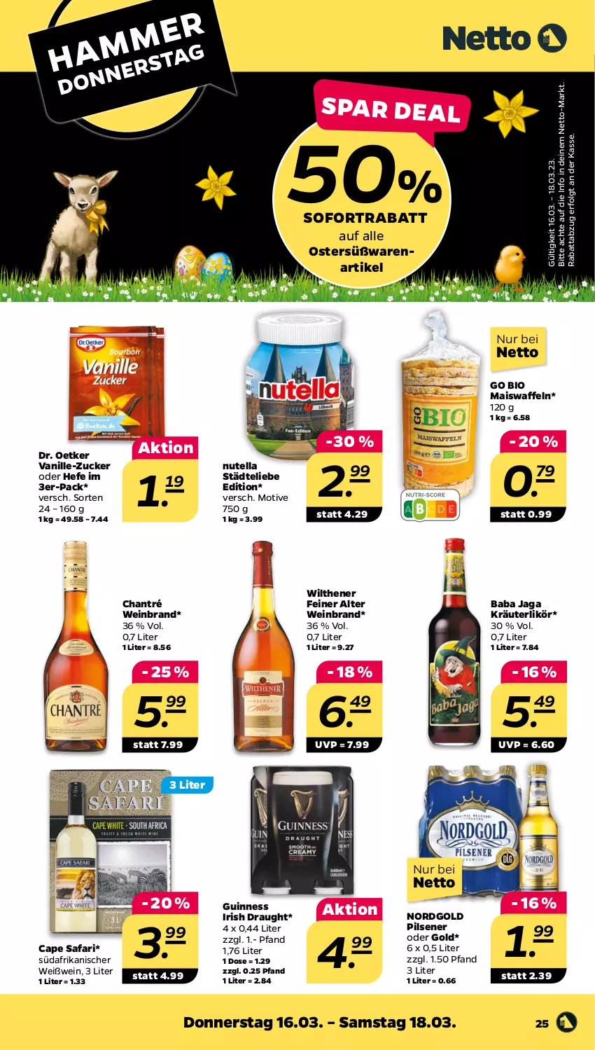 Aktueller Prospekt Netto - Woche 11 - von 13.03 bis 18.03.2023 - strona 25 - produkty: bio, Cap, chantré, Dr. Oetker, Guinness, Hefe, kräuter, kräuterlikör, LG, likör, mais, Maiswaffeln, nutella, pils, pilsener, sofortrabatt, Ti, vanille, waffeln, wein, weinbrand, Weißwein, wilthener, zucker