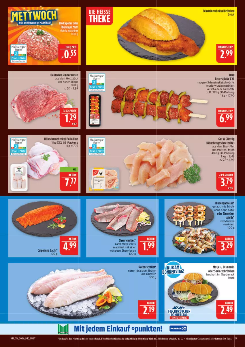 Aktueller Prospekt Marktkauf - Prospekt - von 23.08 bis 29.08.2026 - strona 13 - produkty: bismarck, braten, brötchen, brustfilet, caipirinha, eis, filet, filets, fisch, fleisch, frischfisch, garnelen, geschnetzeltes, Hähnchengeschnetzeltes, hähnchenschenkel, henkel, ideal zum braten, lachs, LG, mac, matjes, Matjesfilet, matjesfilets, natur, reis, riesengarnelen, rind, rinder, rinderbraten, Schal, Schale, schenkel, schnitten, schwein, schweine, schweinefleisch, Ti, wein, weine, würfel, Zelt, ZTE