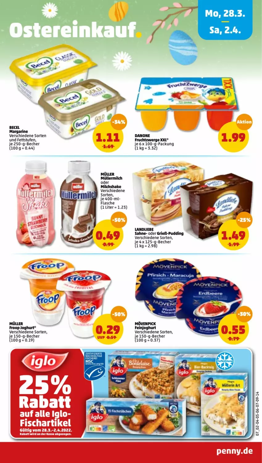 Aktueller Prospekt Penny - Prospekte - von 28.03 bis 02.04.2022 - strona 7 - produkty: Becher, danone, feinjoghurt, froop, frucht, fruchtzwerge, joghur, joghurt, landliebe, margarine, milch, mövenpick, Müller, müllermilch, pudding, sahne, shake, Ti