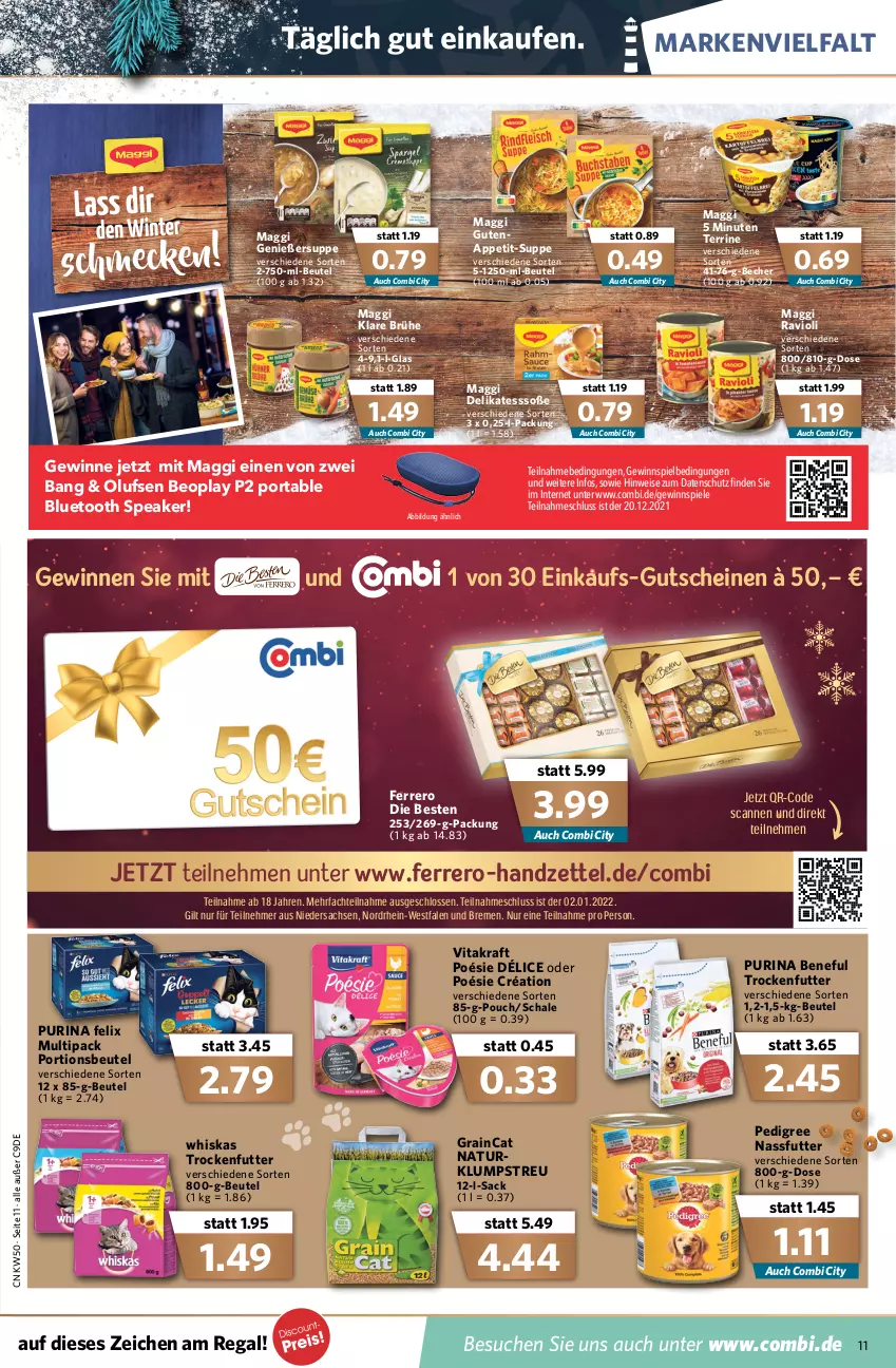 Aktueller Prospekt Combi - Prospekte - von 13.12 bis 18.12.2021 - strona 13 - produkty: Becher, beutel, Brühe, eis, felix, ferrero, getränk, getränke, gewinnspiel, gutschein, gutscheine, klumpstreu, kraft, maggi, nassfutter, natur, pedigree, portionsbeutel, purina, ravioli, regal, sac, Schal, Schale, Soße, Spiele, suppe, terrine, Ti, trockenfutter, vita, vitakraft, whiskas