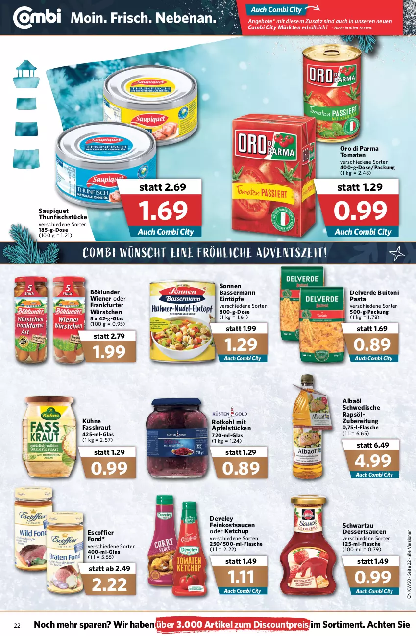 Aktueller Prospekt Combi - Prospekte - von 13.12 bis 18.12.2021 - strona 24 - produkty: angebot, angebote, apfel, böklunder, buitoni, buitoni pasta, dessert, desserts, dessertsauce, develey, discount, eintöpfe, eis, erde, feinkost, fisch, flasche, frankfurter, ketchup, Kraut, Kühne, oro di parma, pasta, rapsöl, reis, rotkohl, sauce, saucen, saupiquet, Schwartau, sim, thunfisch, Ti, tomate, tomaten, wiener, würstchen