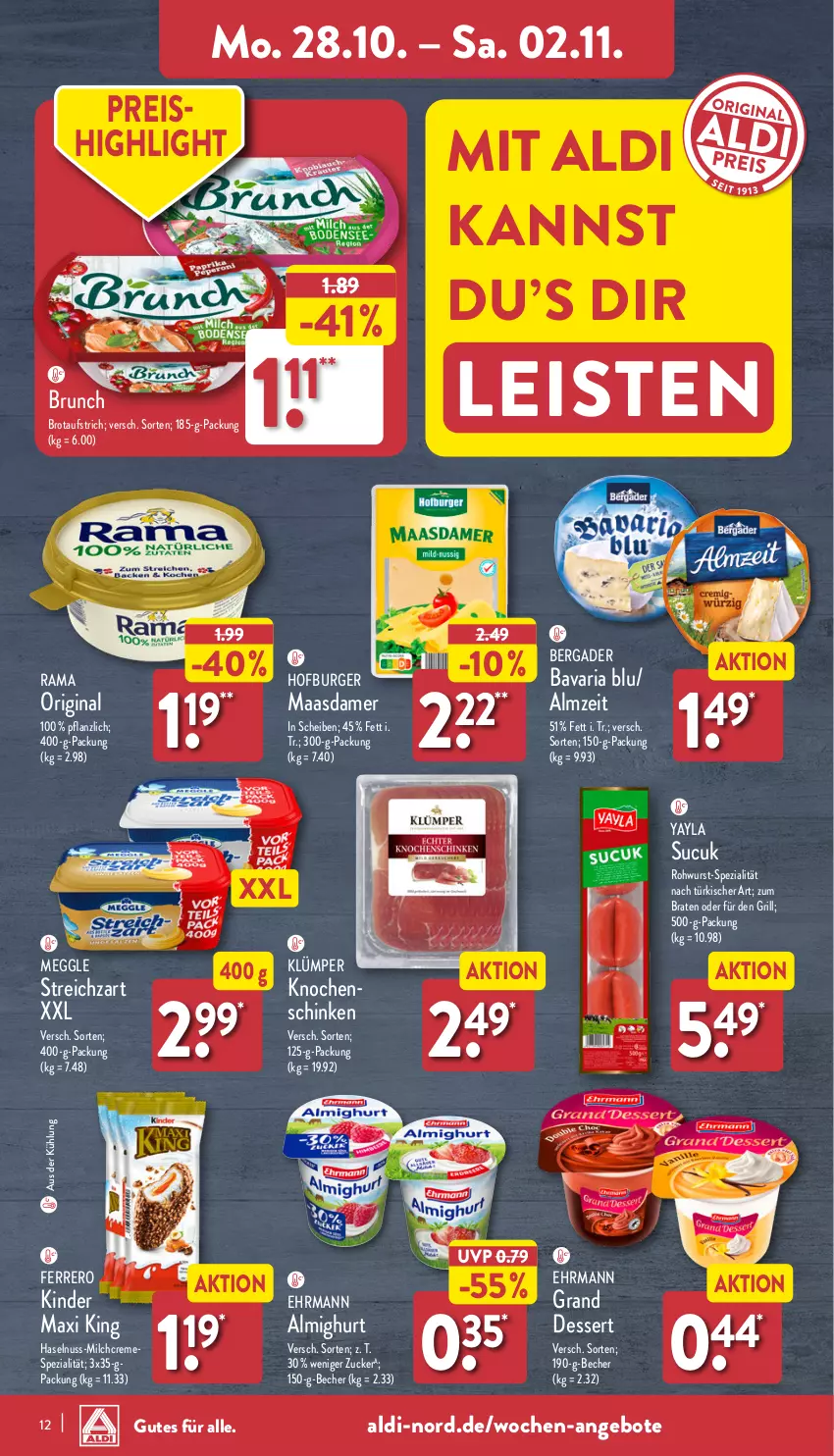 Aktueller Prospekt Aldi Nord - Von Montag - von 28.10 bis 02.11.2024 - strona 12 - produkty: aldi, almighur, almighurt, angebot, angebote, aufstrich, bavaria blu, Becher, bergader, braten, brot, brotaufstrich, burger, creme, dessert, ehrmann, ehrmann almighurt, Ehrmann Grand Dessert, eis, ferrero, gin, grill, haselnuss, Kinder, Kinder Maxi, kinder maxi king, Maasdam, maasdamer, meggle, milch, nuss, rama, reis, Ria, Rohwurst, schinken, Spezi, Streichzart, Sucuk, Ti, wurst, zucker