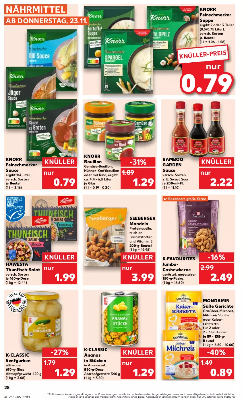 Aktueller Prospekt Kaufland - Prospekt - von 23.11 bis 29.11.2023 - strona 28 - produkty: ananas, angebot, auer, ball, bamboo, Berger, beutel, Brei, Cashew, cashewkerne, eis, elle, feinschmecker, fisch, gurke, gurken, hawesta, hühner, jumbo, Kaiser, Kaiserschmarrn, knorr, kraft, mandel, mandeln, milch, milchreis, mondamin, reis, rind, saft, salat, salz, sauce, seeberger, senf, suppe, teller, thunfisch, Ti, vanille, vita, ZTE