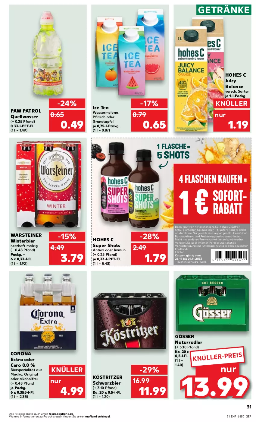 Aktueller Prospekt Kaufland - Prospekt - von 23.11 bis 29.11.2023 - strona 31 - produkty: alkohol, angebot, angebote, apfel, bier, Brei, corona, corona extra, coupon, eis, flasche, getränk, getränke, gin, gösser, grana, granatapfel, Hohes C, ice tea, köstritzer, malz, melone, natur, Paw Patrol, pfirsich, radler, Rana, sofort-rabatt, Spezi, steiner, Ti, warsteiner, wasser, wassermelone