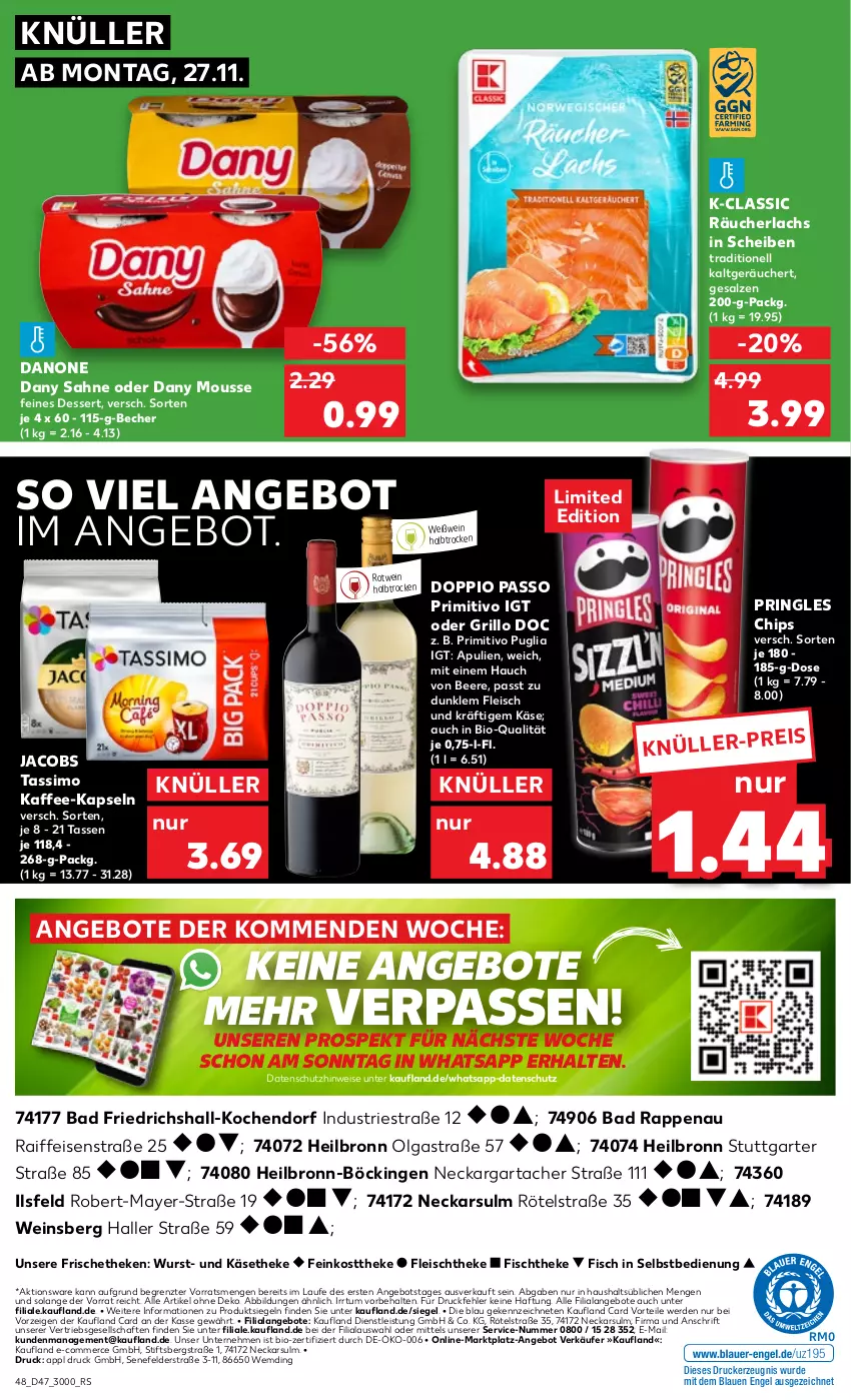 Aktueller Prospekt Kaufland - Prospekt - von 23.11 bis 29.11.2023 - strona 48 - produkty: angebot, angebote, Astra, Bad, Becher, beere, bio, chips, danone, Dany, dany sahne, dessert, doppio passo, drucker, eis, Engel, erde, feinkost, feinkosttheke, fisch, fischtheke, fleisch, grill, grillo, jacobs, jacobs tassimo, kaffee, kaffee-kapseln, Käse, käsetheke, kerze, lachs, LG, mousse, passo, primitivo, pringles, Räucherlachs, ring, rotwein, sahne, salz, sim, tasse, tassimo, Ti, wein, Weißwein, wurst, ZTE