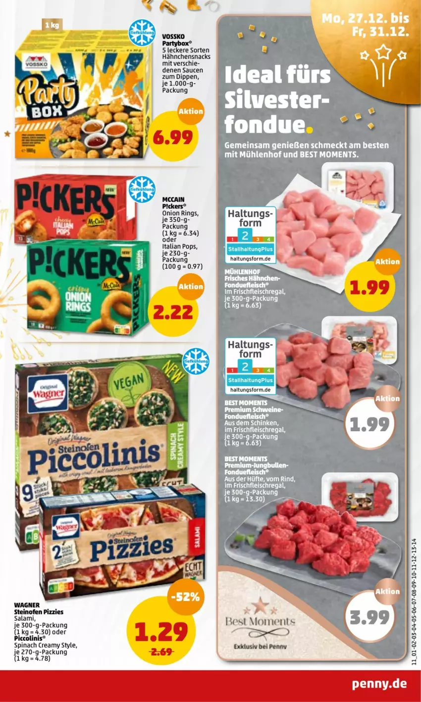 Aktueller Prospekt Penny - Prospekte - von 27.12.2022 bis 01.01.2023 - strona 11 - produkty: dip, eis, fleisch, Fondue, mccain, Ofen, piccolinis, regal, ring, salami, sauce, saucen, snack, snacks, steinofen, tee, wagner